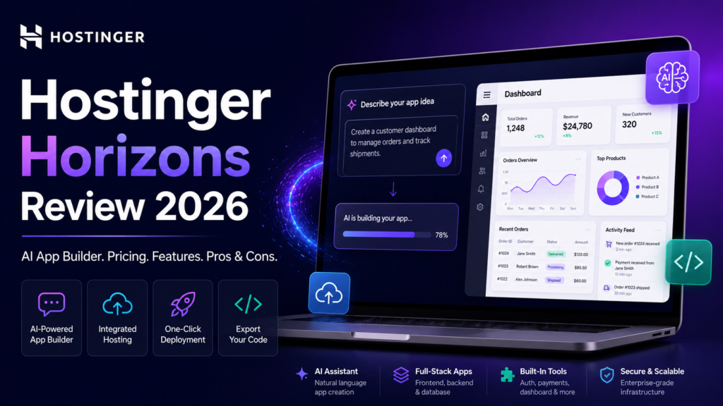 Hostinger Horizons Review 2026 AI app builder overview